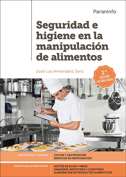 SEGURIDAD E HIGIENE EN LA MANIPULACION DE ALIMENTOS 3.� EDI