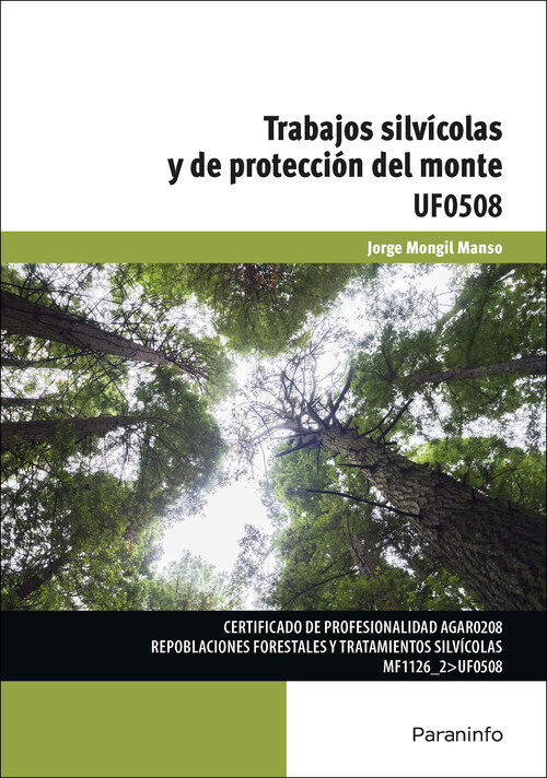 TRABAJOS SILVICOLAS Y DE PROTECCION DEL MONTE