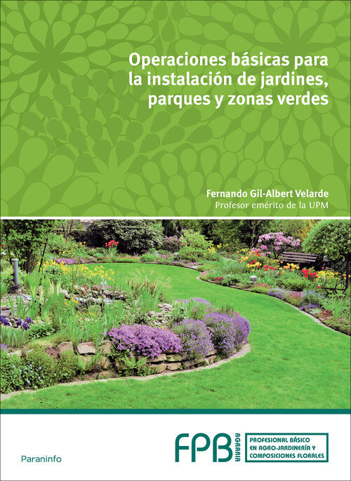 OPERACIONES BASICAS PARA LA INSTALACION DE JARDINES PARQUES