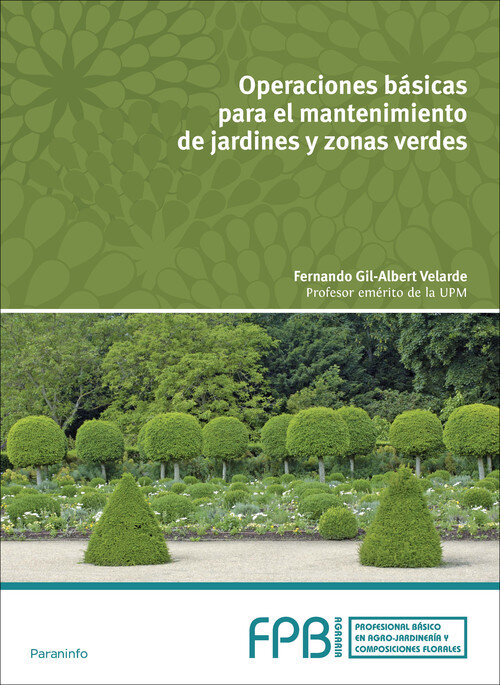 OPERACIONES BASICAS MANTENIMIENTO DE JARDINES Y ZONAS VERDE