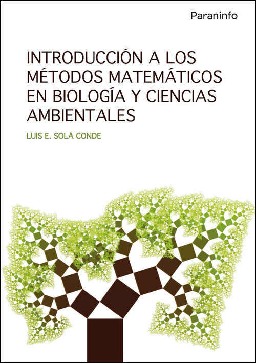 INTRODUCCION A LOS METODOS MATEMATICOS EN BIOLOGIA Y CIENCIA