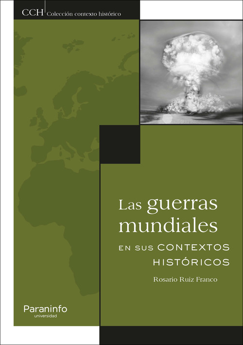 GUERRAS MUNDIALES EN SUS CONTEXTOS HISTORICOS, LAS