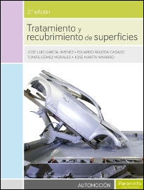 TRATAMIENTO Y RECUBRIMIENTO DE SUPERFICIES CFGS 2�ED.