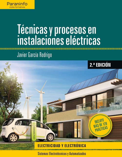 TECNICAS Y PROCESOS EN INSTALACIONES ELECTRICAS 2 ED CFGS 20