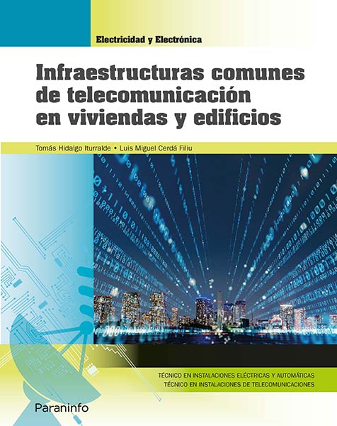 INFRAESTRUCTURAS COMUNES DE TELECOMUNICACION EN VIVIENDAS Y