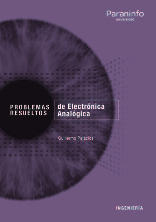 PROBLEMAS RESUELTOS DE ELECTRONICA ANALOGICA