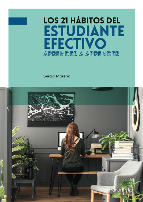 21 HABITOS DEL ESTUDIANTE EFECTIVO, LOS