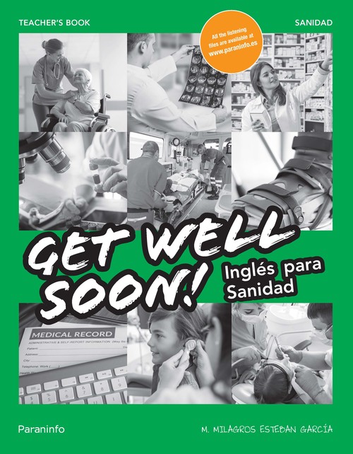 GET WELL SOON! INGLES PARA SANIDAD TEACHER�S BOOK
