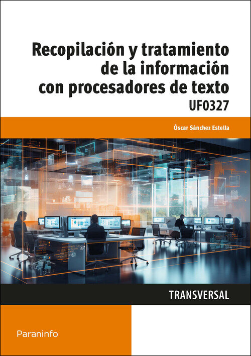 RECOPILACION Y TRATAMIENTO DE LA INFORMACION CON PROCESADORE