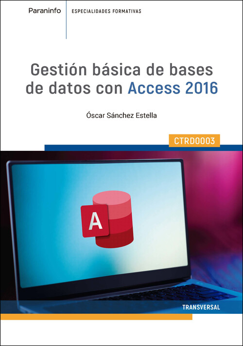 GESTION BASICA DE BASES DE DATOS CON ACCESS 2016