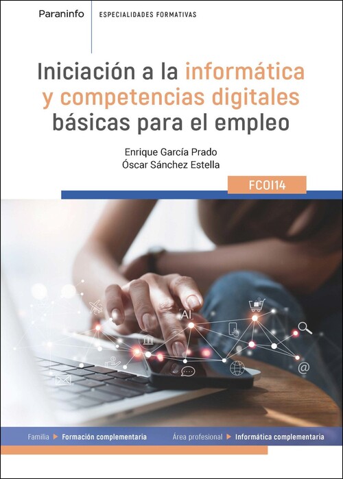 INICIACION A LA INFORMATICA Y COMPTENCIAS DIGITALES BASICAS