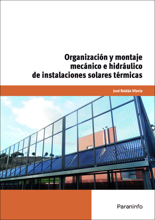ORGANIZACION Y MONTAJE MECANICO E HIDRAULICO DE INSTALACIONE