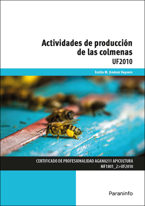 ACTIVIDADES DE PRODUCCION DE LAS COLMENAS