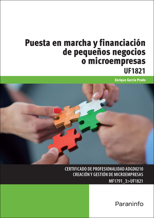 PUESTA EN MARCHA Y FINANCIACION DE PEQUE�OS NEGOCIOS O MICRO