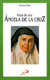VIDA DE SOR ANGELA DE LA CRUZ
