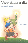 VIVIR EL DIA A DIA