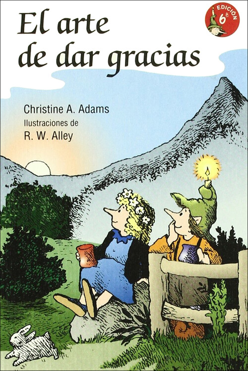 ARTE DE DAR GRACIAS, EL