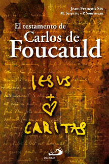 TESTAMENTO DE CARLOS DE FOUCAULD