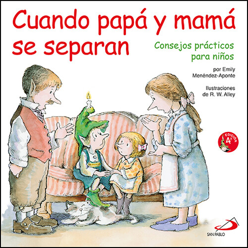 CUANDO PAPA Y MAMA SE SEPARAN.CONSEJOS PRACTICOS PARA NI�OS