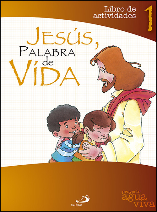 JESUS, PALABRA DE VIDA. LIBRO DE ACTIVIDADES