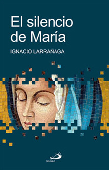 SILENCIO DE MARIA,EL