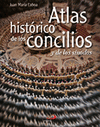 ATLAS HISTORICO DE CONCILIOS