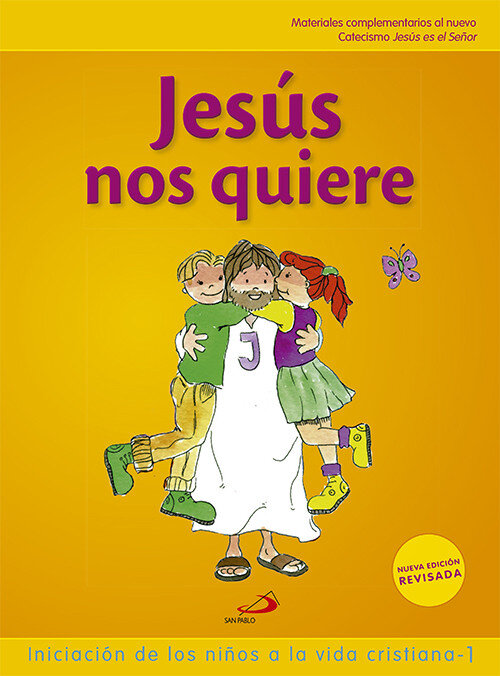 JESUS NOS QUIERE 1. INICIACION DE LOS NI�OS A LA VIDA CRIST