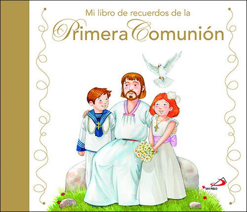 MI LIBRO DE RECUERDOS DE LA PRIMERA COMUNION