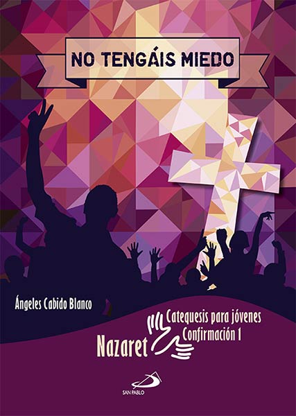 NO TENGAIS MIEDO CATEQUESIS PARA JOVENES