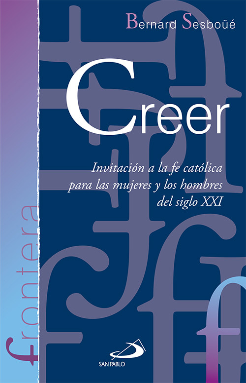 CREER-INVITACION FE CATOLICA MUJ.HO.SXXI