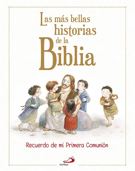 MAS BELLAS HISTORIAS DE LA BIBLIA, LAS. RECUERDO DE MI PRIME