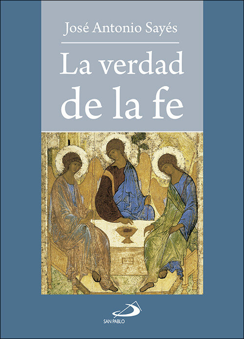 VERDAD DE LA FE, LA
