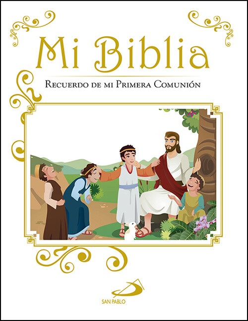MI PRIMERA BIBLIA. UNA HISTORIA DE AMOR