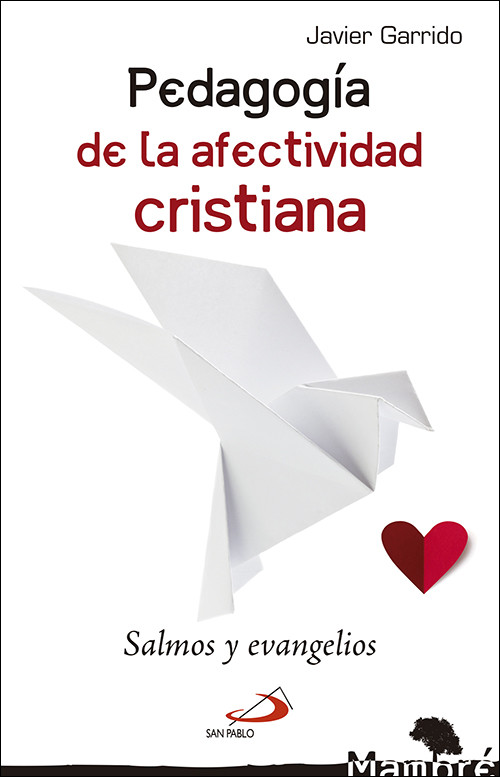 PEDAGOGIA DE LA AFECTIVIDAD CRISTIANA