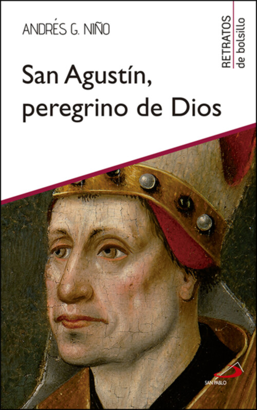 SAN AGUSTIN, PEREGRINO DE DIOS