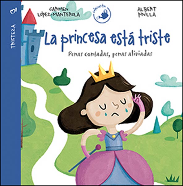 PRINCESA ESTA TRISTE, LA. PENAS CONTADAS PENAS ALIVIADAS