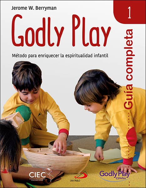 GUIA COMPLETA DE GODLY PLAY VOL. 1