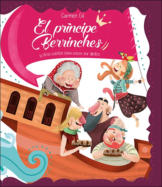 PRINCIPE BERRINCHES Y OTROS CUENTOS PARA CRECER POR DENTRO,