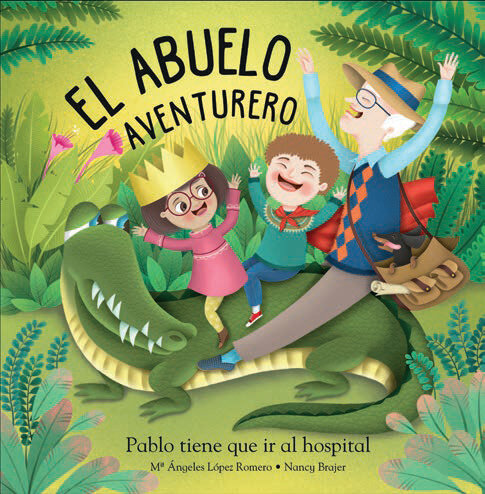 ABUELO AVENTURERO, EL. PABLO TIENE QUE IR AL HOSPITAL