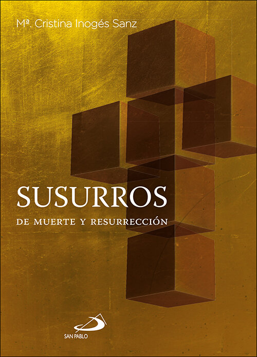 SUSURROS DE MUERTE Y RESURRECCION