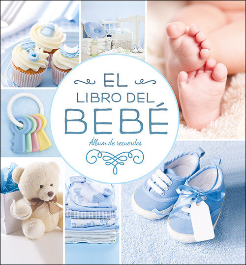 LIBRO DEL BEBE, EL (AZUL) ALBUM DE RECUERDOS