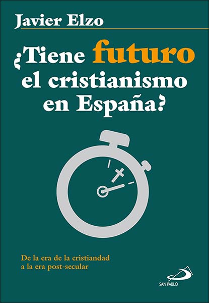 TIENE FUTURO EL CRISTIANISMO EN ESPA�A?