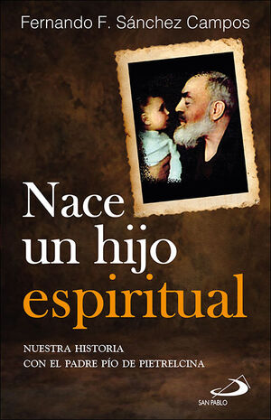 NACE UN HIJO ESPIRITUAL
