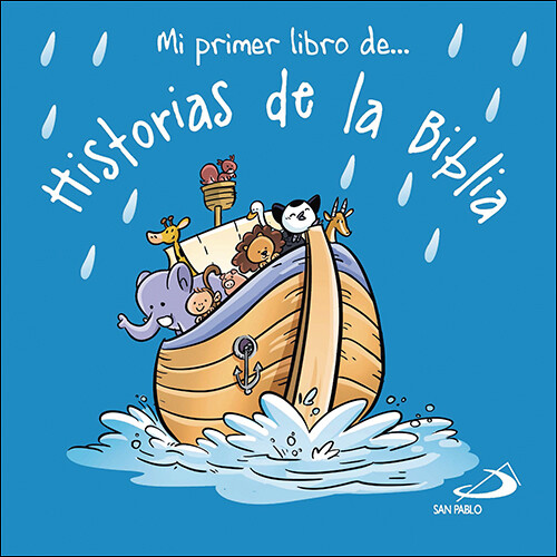 MI PRIMER LIBRO DE... HISTORIAS DE LA BIBLIA