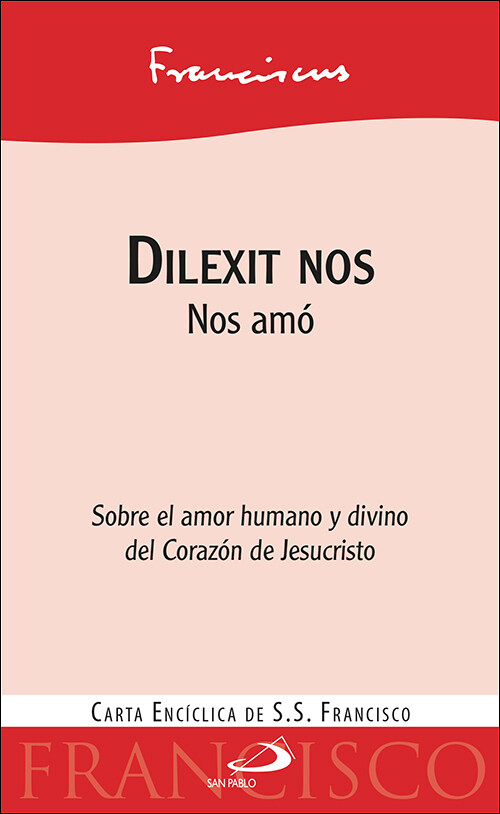 DILEXIT NOS. CARTA ENCICLICA