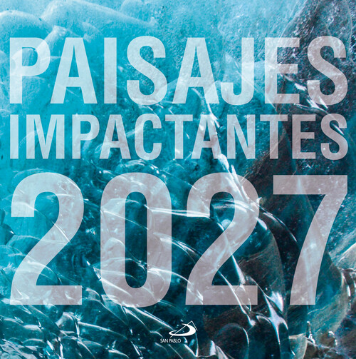 CALENDARIO PAISAJES IMPACTANTES 2027