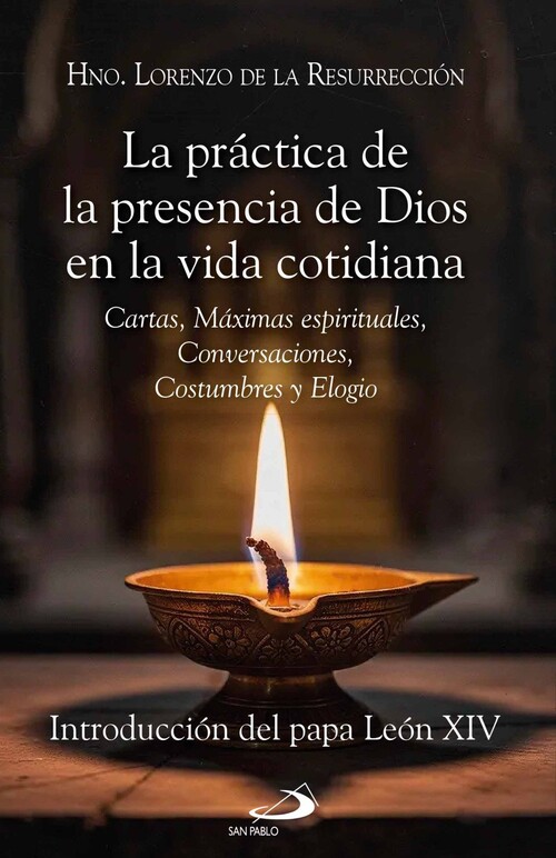 PRACTICA DE LA PRESENCIA DE DIOS EN LA VIDA COTIDIANA, LA