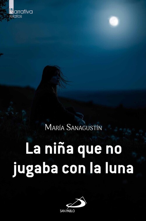 NI�A QUE NO JUGABA CON LA LUNA, LA