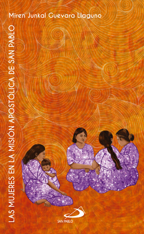MUJERES EN LA MISION APOSTOLICA DE SAN PABLO, LAS