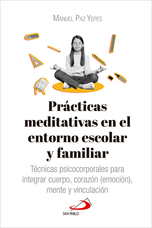 PRACTICAS MEDITATIVAS EN EL ENTORNO ESCOLAR Y FAMILIAR